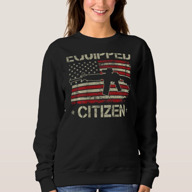 Ausgerüsteter Bürger - 2nd Amendment Pro Gun USA A Sweatshirt (Vorderseite)