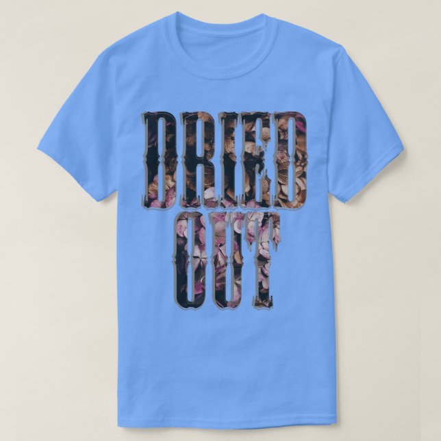 Ausgetrocknet T-Shirt (Design vorne)