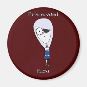 Ausgeweideter Eliza Magnet