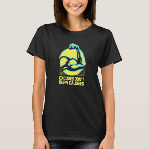 Ausreden Verbrennen Sie Kalorien nicht Funny Worko T-Shirt