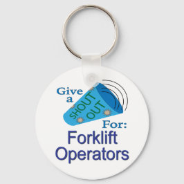 Ausrufen für Gabelstaplerbetreiber Schlüsselanhänger