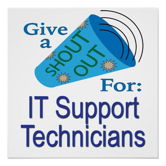 Ausrufen für IT-Support-Techniker Poster (Vorderseite)