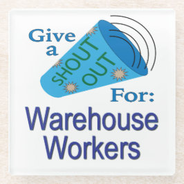 Ausrufen für Lagerarbeiter Glasuntersetzer