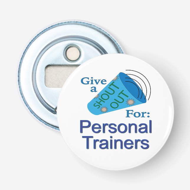 Ausrufen für Personal Trainer Flaschenöffner (Vorderseite)