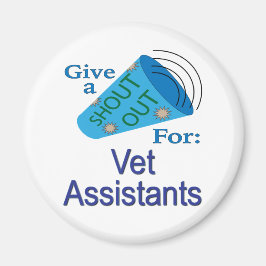 Ausrufen für Vet-Assistenten Magnet