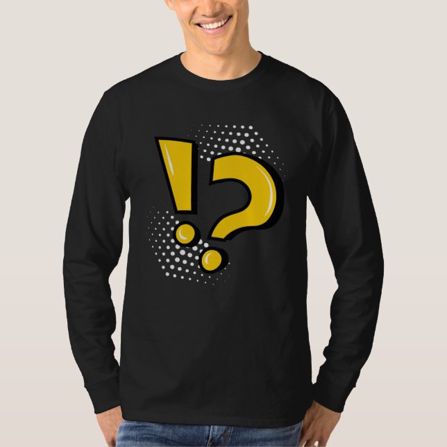 Ausrufezeichen Fragezeichen Satzzeichen Sc T-Shirt (Vorderseite)