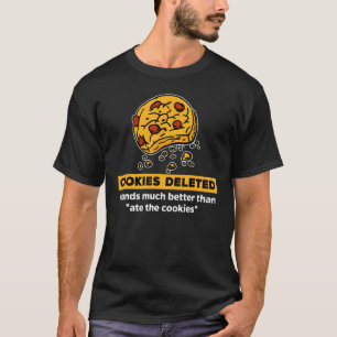 Aussage Humorvolle Cool Witty Joke Cookies Nahrung T-Shirt