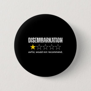 Ausschiffung Awful würde nicht empfehlen Funny Cru Button