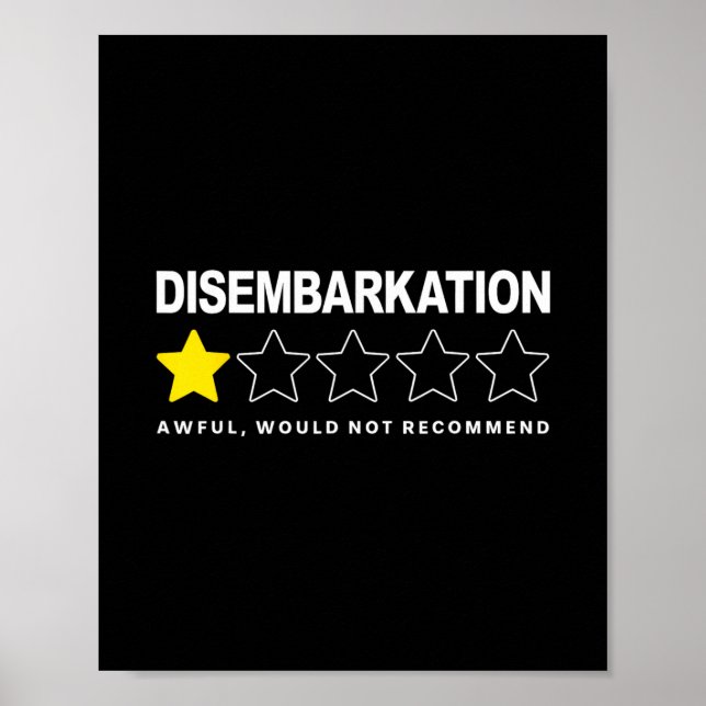 Ausschiffung Fürchterlich Würde Kreuzfahrt Nicht E Poster (Vorne)