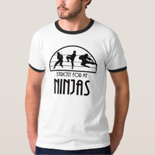 Ausschließlich für mein Ninjas T-Shirt
