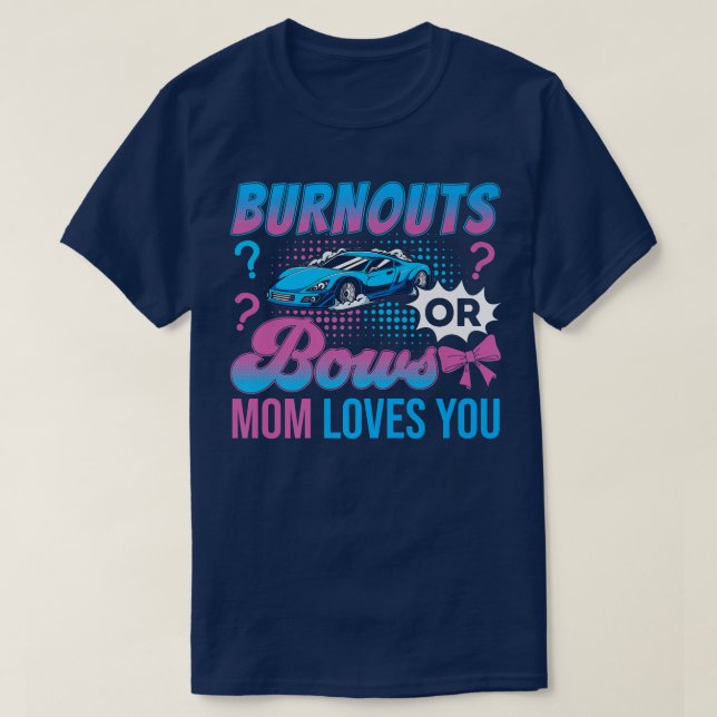 Ausschreibungen oder Bows Mama Lieben Sie Geschlec T-Shirt (Design vorne)