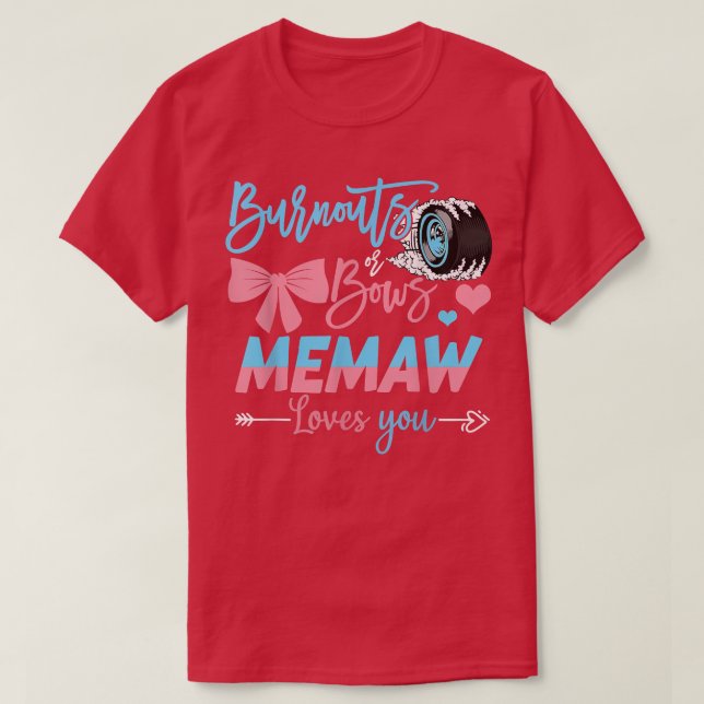 Ausschreibungen oder Bows Memaw Lieben, die Sie Ge T-Shirt (Design vorne)