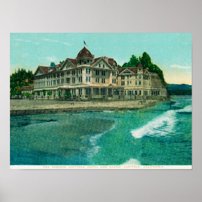 Außenansicht des berühmten Capitola Hotels Poster (Vorne)