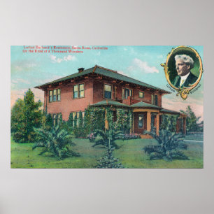 Außenansicht des Wohnsitzes von Luther Burbank Poster