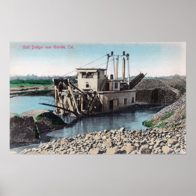 Außenansicht eines Goldenen DredgerOroville, CA Poster (Vorne)