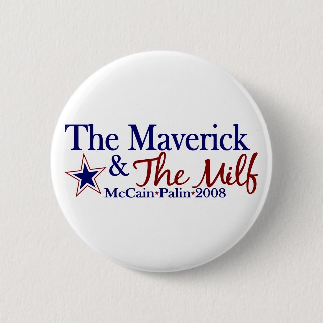 Außenseiter und Milf (McCain Palin 2008) Button (Vorderseite)