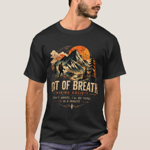 Außer Atem Wanderverein Camping Wandern Lustig T-Shirt