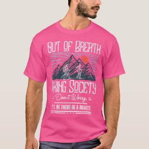 Außer Atem Wanderverein Lustiger Wander-T-Shirt T-Shirt