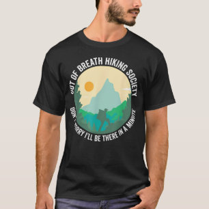 Außer Atem Wanderverein Lustiger Wanderer Trekking T-Shirt