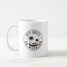 Außer Dienst am Wochenende Tropisches Entspannungs Kaffeetasse