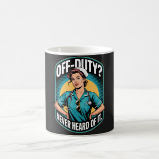 Außer Dienst? Nie Davon Gehört Vintage-Comic-Krank Kaffeetasse