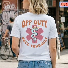 Außer Dienst Rette dich selbst Lustiges Krankenpfl T-Shirt