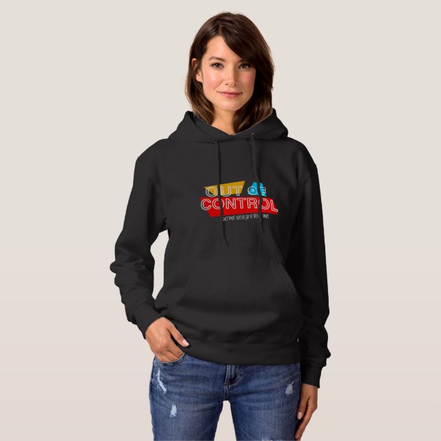 Außer Kontrolle – Fette Typografie Statement Desig Hoodie (Vorne ganz)