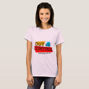 Außer Kontrolle – Fette Typografie Statement Desig T-Shirt