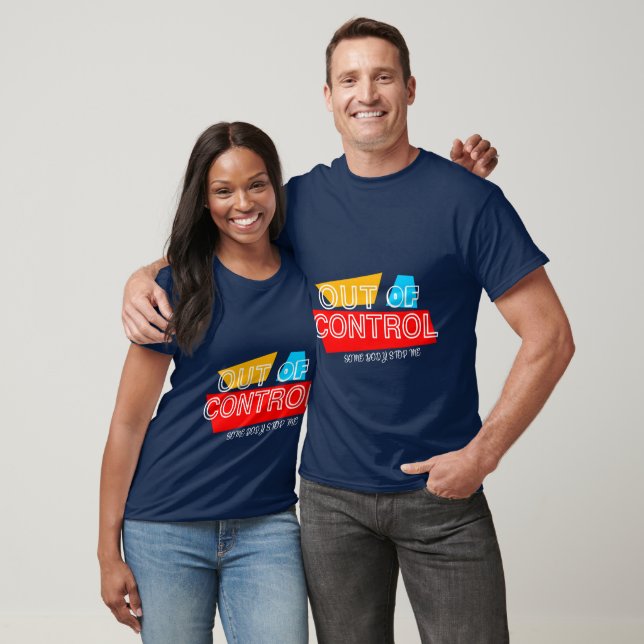 Außer Kontrolle – Fette Typografie-Statement-Desig T-Shirt (Unisex)
