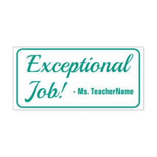 "Außergewöhnlicher Job!" Tutor Rubber Briefmarke Permastempel
