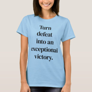 Außergewöhnlicher T - Shirt für den Sieg von Fraue
