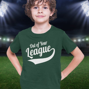Außerhalb deiner Liga T-Shirt