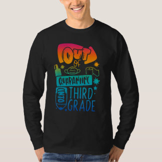 Außerhalb der Quarantäne in die dritte Klasse zurü T-Shirt