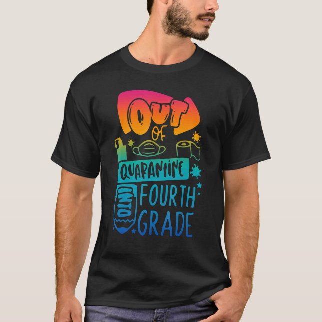 Außerhalb der Quarantäne in die vierte Klasse zurü T-Shirt (Vorderseite)