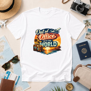 Außerhalb des Büros, In die Welt Reisen Humor T-Shirt