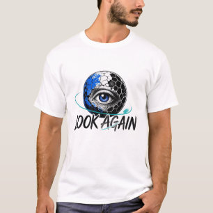 AUßERHALB DES WELTRAUMS Schau nochmal – Kosmisches T-Shirt