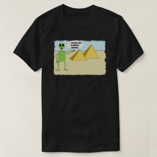 Außerirdischen bauen Pyramiden T-Shirt