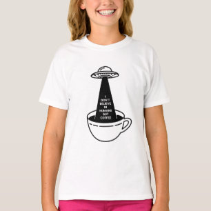 Außerirdischen brauchen Kaffee T-Shirt