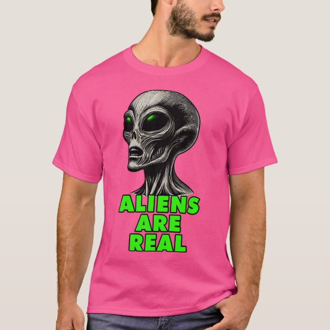 Außerirdischen sind real T-Shirt (Vorderseite)