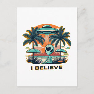 Außerirdischer mit UFO ICH GLAUBE Postkarte