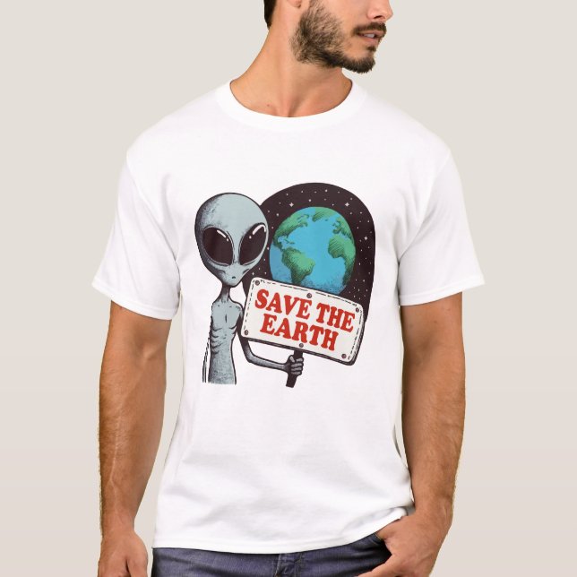 Außerirdischer rette die Erde T-Shirt (Vorderseite)