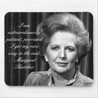 Außerordentlich Patient - Frau Thatcher Mousepad