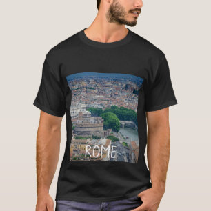 Aussicht auf das historische Stadtzentrum von Rom T-Shirt