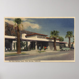 Aussicht auf das Palm Springs Hotel Poster