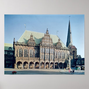 Aussicht auf das Rathaus, Baujahr 1405-09 Poster