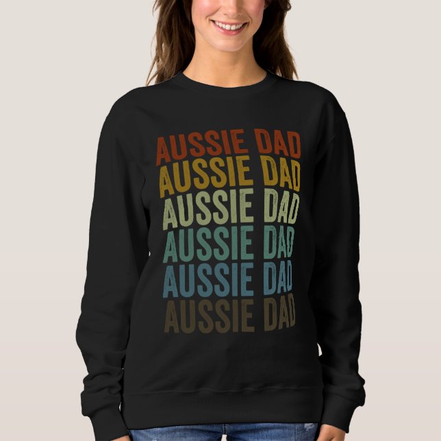 Aussie Dad Australian Shepherd Dog Dog Dad Sweatshirt (Vorderseite)