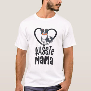 Aussie Mama Australian Shepherd Geschenke für Frau T-Shirt
