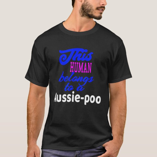 Aussie Poo Dog Poodle Australian Shepherd T-Shirt (Vorderseite)