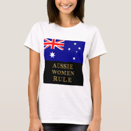 AUSSIE WOMEN RULE T-Shirt