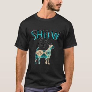 Ausstellung "Rédeos Exhibition Life Livestock Goat T-Shirt